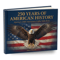250 Years of American History: America's 250th Anniversary Coffee Table Book (200 Pages) - Che Cose Belle