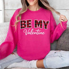 Be My Valentine Buffalo Plaid Crewneck - Valentines Day Sweatshirt