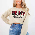 Be My Valentine Buffalo Plaid Crewneck - Valentines Day Sweatshirt