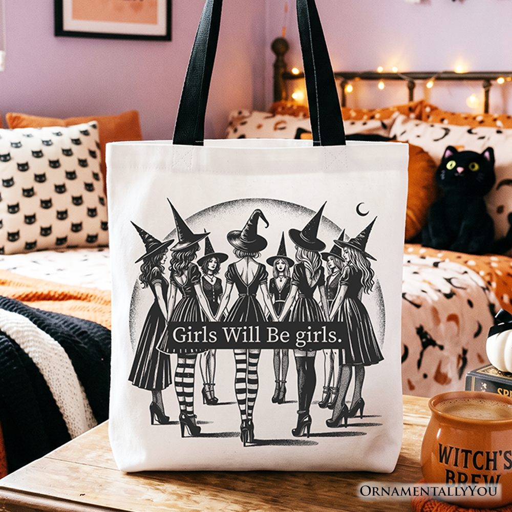 Girls Will Be Girls Tote Bag, Witchy Halloween Gift Shopper for Empowered Women