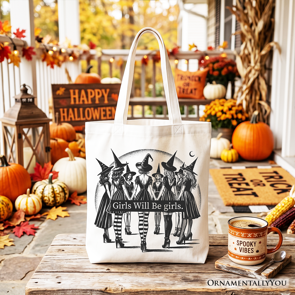 Girls Will Be Girls Tote Bag, Witchy Halloween Gift Shopper for Empowered Women