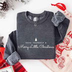Have Yourself a Merry Christmas Sweatshirt Holiday Crew Neck Gift