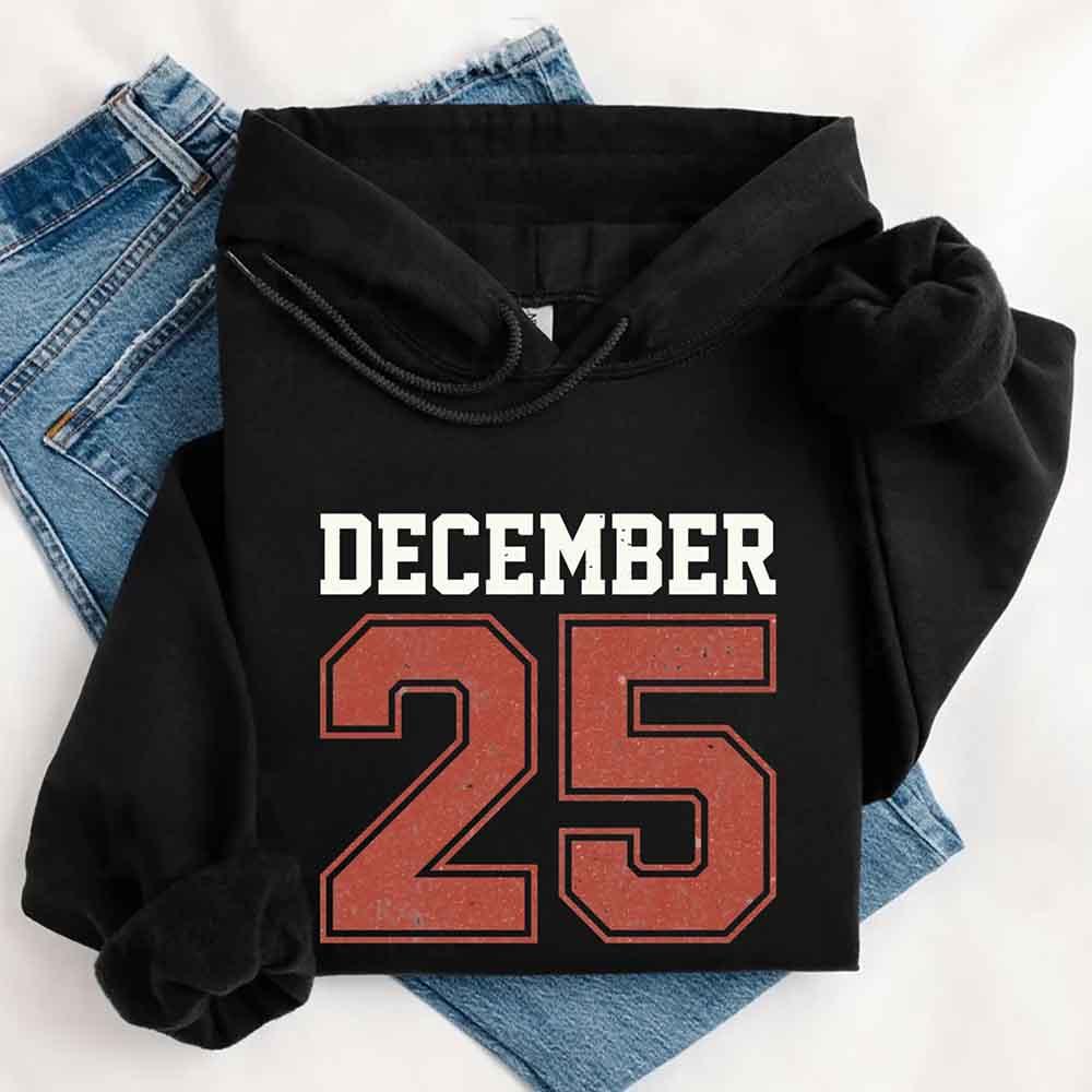 Retro Christmas Hoodie DECEMBER 25 – Festive Holiday Wear