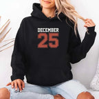 Retro Christmas Hoodie DECEMBER 25 – Festive Holiday Wear