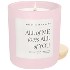 All of Me Loves All of You Soy Candle - Pink Matte Jar - 15 oz - Che Cose Belle