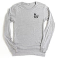 Be More Than Kind Embroidered Long Sleeve - Che Cose Belle