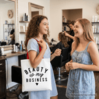 Beauty Is My Business Artist Tote Bag, Minimalist Salon Gift Shopper - Che Cose Belle