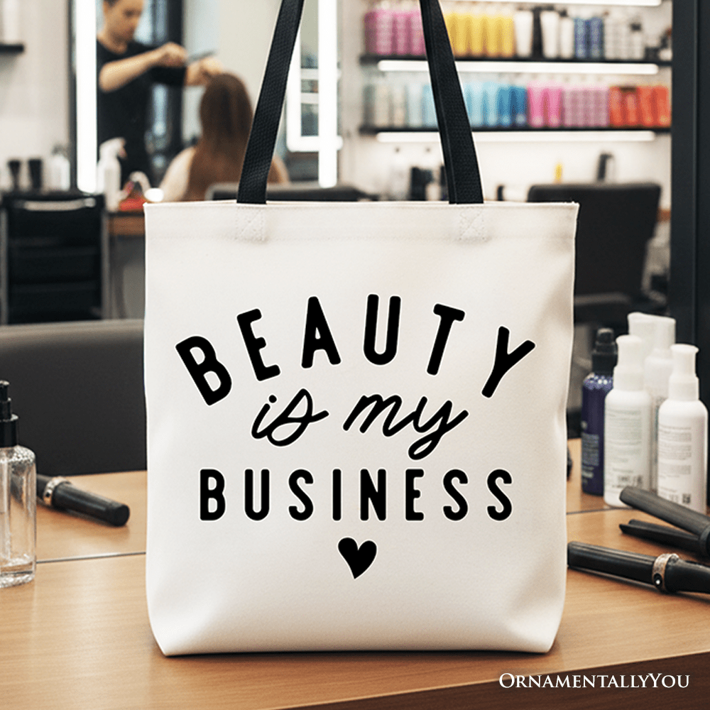 Beauty Is My Business Artist Tote Bag, Minimalist Salon Gift Shopper - Che Cose Belle