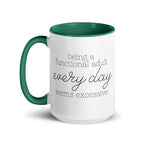 Being a Functional Adult Every day Seems Excessive Mug - Che Cose Belle