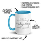 Being a Functional Adult Every day Seems Excessive Mug - Che Cose Belle