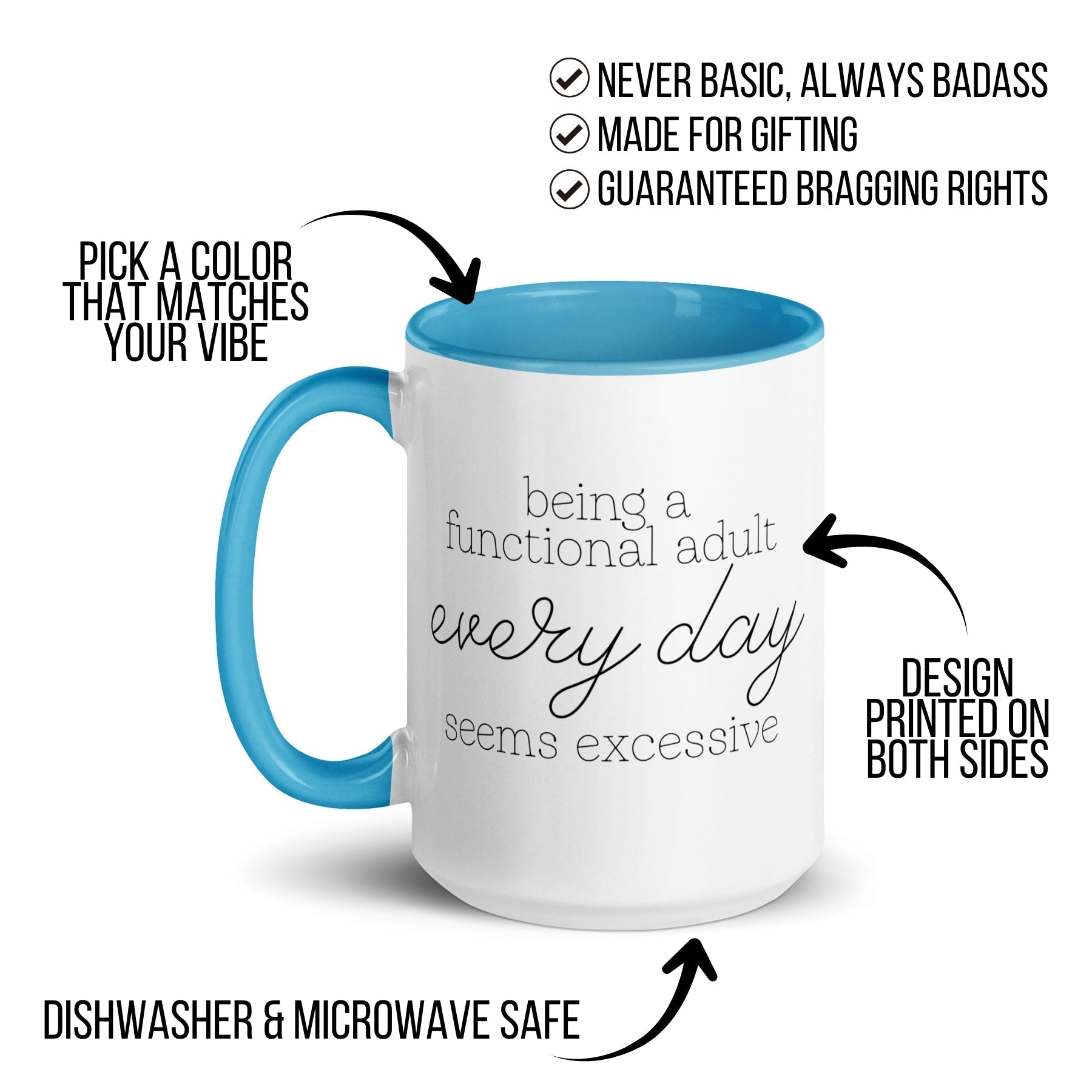 Being a Functional Adult Every day Seems Excessive Mug - Che Cose Belle