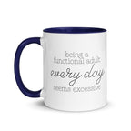 Being a Functional Adult Every day Seems Excessive Mug - Che Cose Belle
