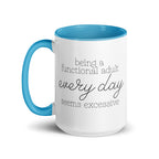 Being a Functional Adult Every day Seems Excessive Mug - Che Cose Belle