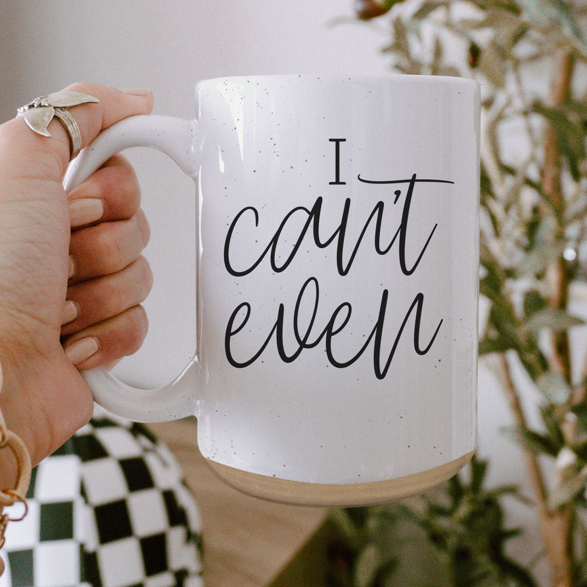 I Can't Even 16oz Funny Ceramic Coffee Mug Sarcastic Gift