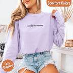 Comfort Colors I Could Be Meaner Long Sleeve Shirt - Che Cose Belle