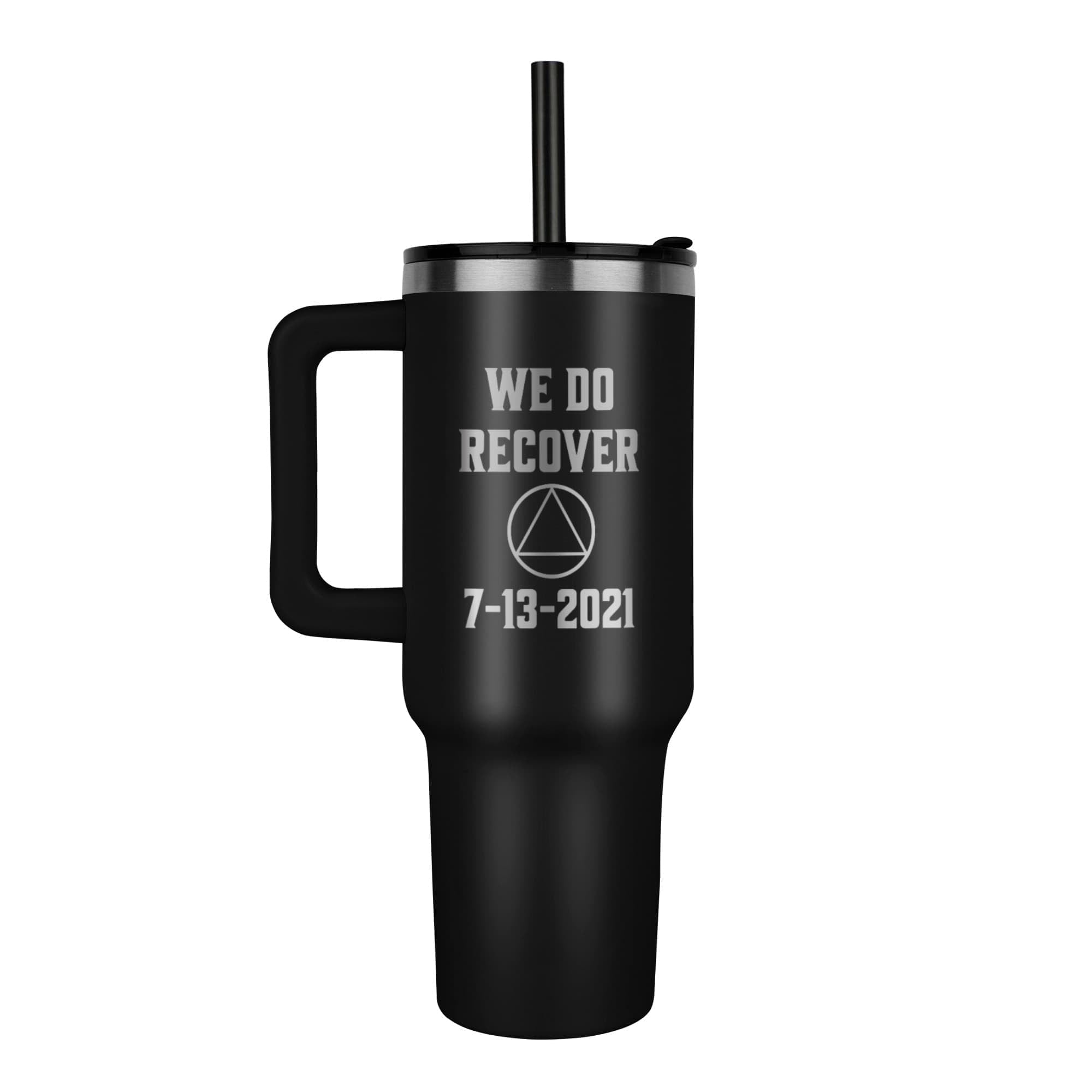 Custom Recovery SS Tumbler | Inspiring Sobriety | AA - We Do Recover