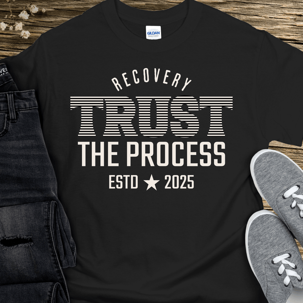 Custom Recovery T-Shirt | Inspiring Sobriety | Trust The Process - Che Cose Belle