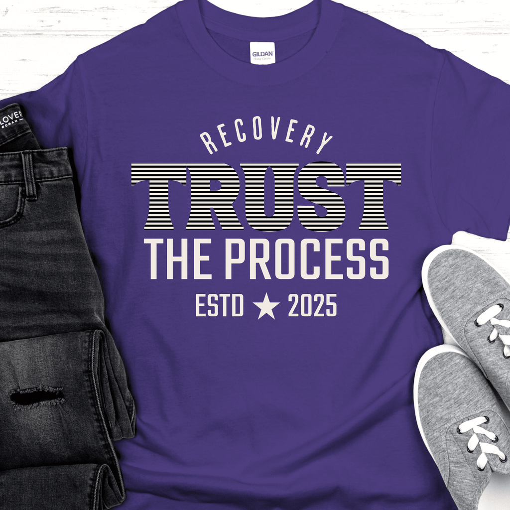 Custom Recovery T-Shirt | Inspiring Sobriety | Trust The Process - Che Cose Belle