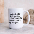 Customer Service Voice Mug - Che Cose Belle