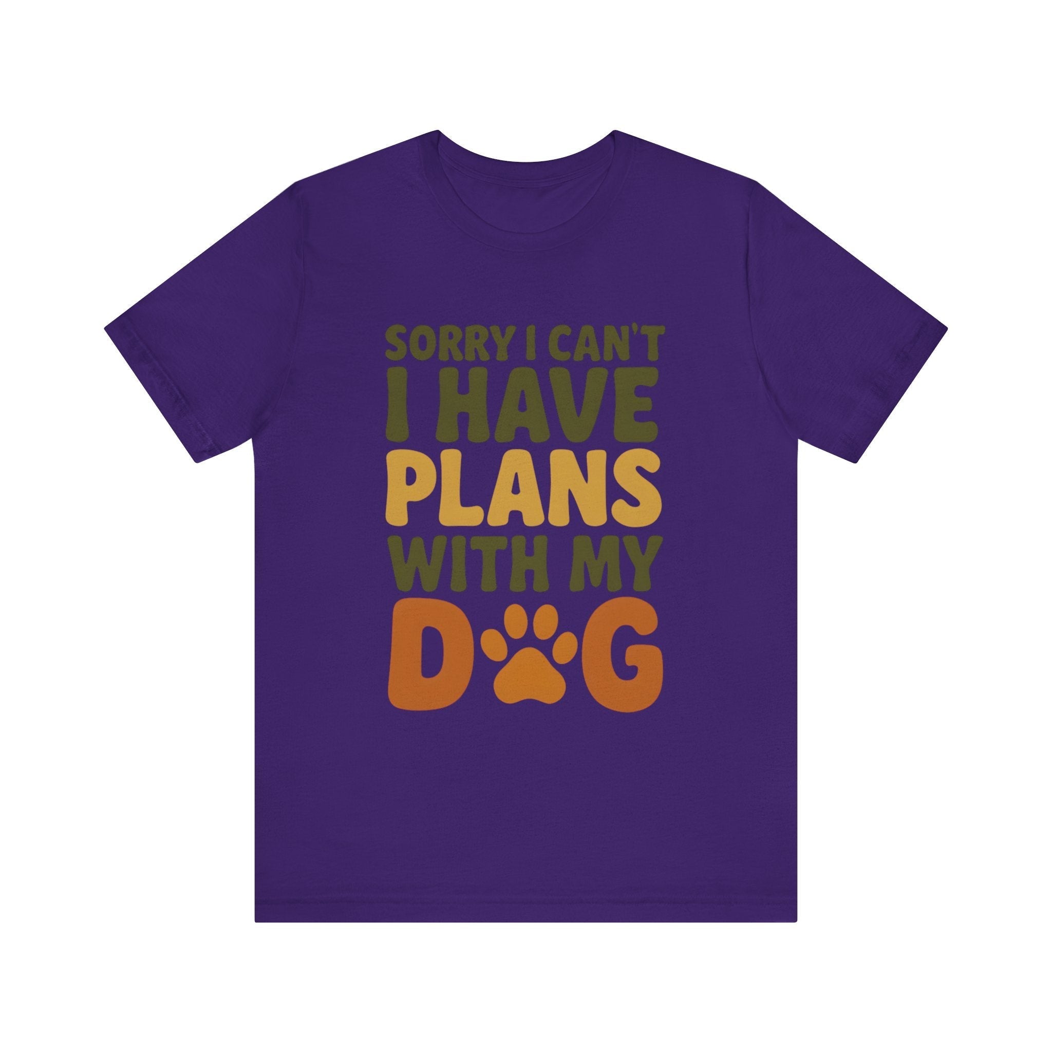 Dog Lover Tee, Sorry I Can't Plans with My Dog Shirt, Pet Owner Gift, Cute Dog Mom Shirt, Casual Outing Top - Che Cose Belle