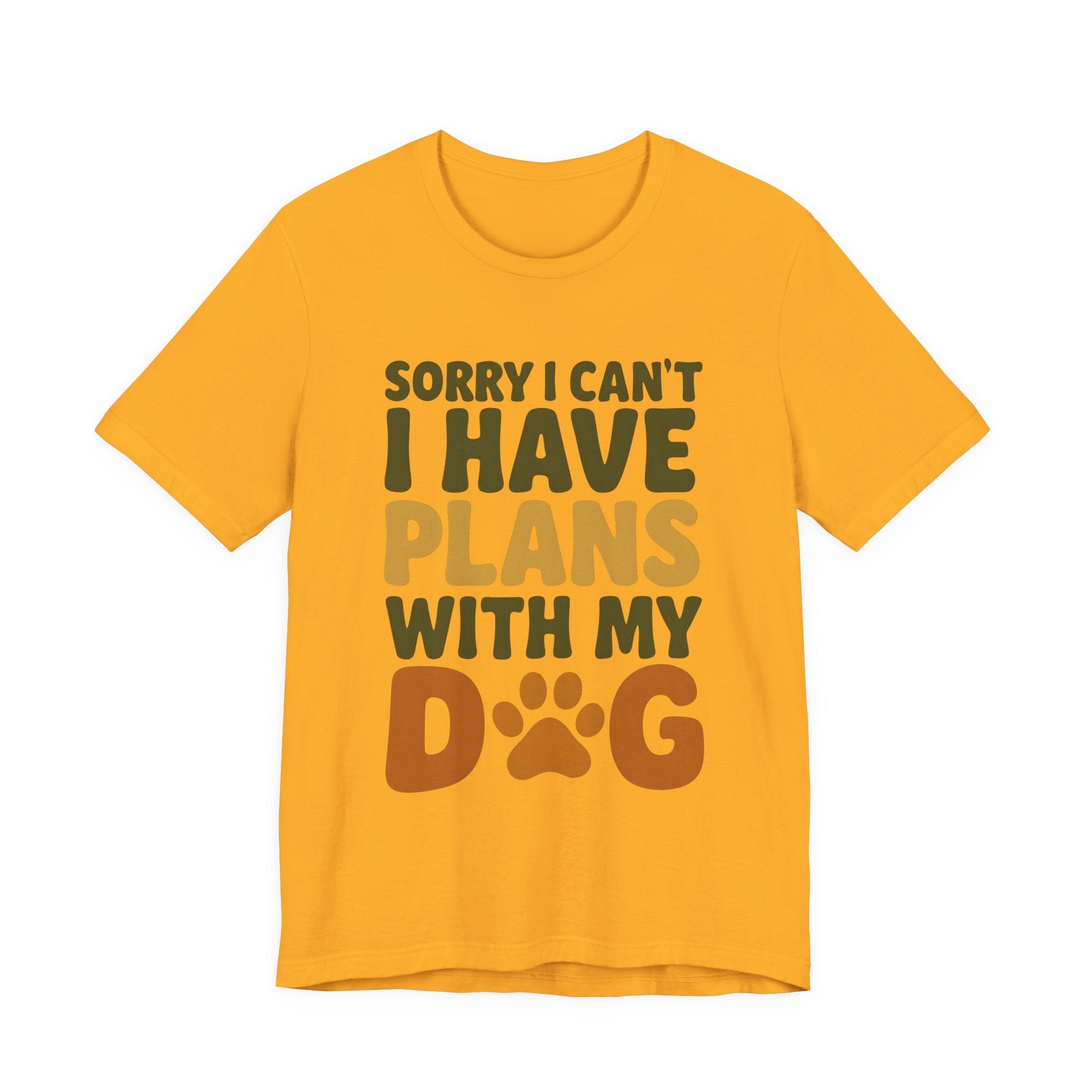 Dog Lover Tee, Sorry I Can't Plans with My Dog Shirt, Pet Owner Gift, Cute Dog Mom Shirt, Casual Outing Top - Che Cose Belle