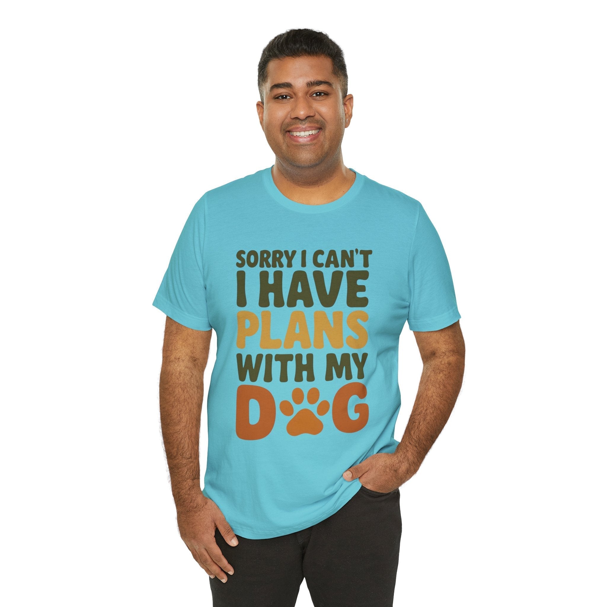 Dog Lover Tee, Sorry I Can't Plans with My Dog Shirt, Pet Owner Gift, Cute Dog Mom Shirt, Casual Outing Top - Che Cose Belle