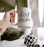 Dog Mom 16oz Ceramic Coffee Mug - Funny Gift For Dog Lover