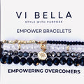 Empower Bracelets - Che Cose Belle