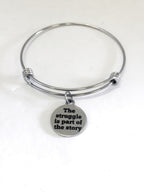 Encouragement Gift, The Struggle Is Part Of The Story Bracelet Gift, Encouragement Quote, Success Quote, Graduation Gift, Encouraging Quotes - Che Cose Belle