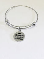 Encouragement Gift, The Struggle Is Part Of The Story Bracelet Gift, Encouragement Quote, Success Quote, Graduation Gift, Encouraging Quotes - Che Cose Belle