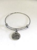 Encouragement Gift, The Struggle Is Part Of The Story Bracelet Gift, Encouragement Quote, Success Quote, Graduation Gift, Encouraging Quotes - Che Cose Belle