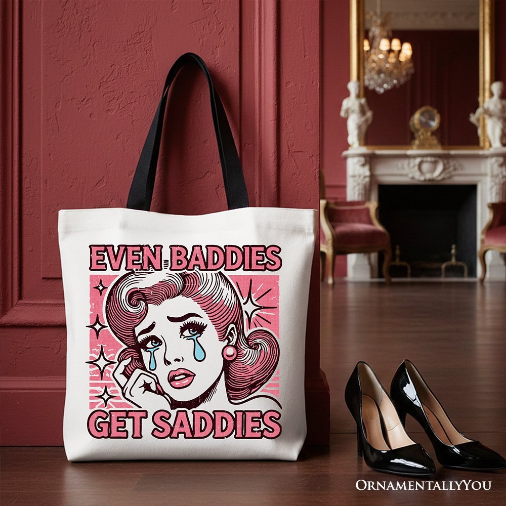 Even Baddies Get Saddies Tote Bag, Retro Crying Girl Pop Art for Stylish and Emotional Women - Che Cose Belle