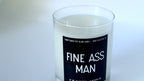 Fine Ass Man Container Candle - Che Cose Belle