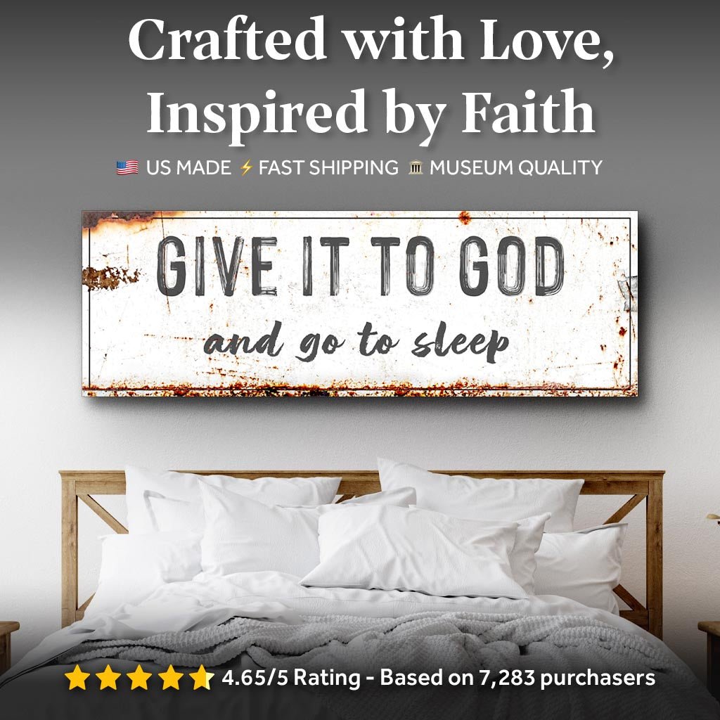 Give It to God and Go to Sleep – Rustic Christian Wall Art for Peaceful Nights - Che Cose Belle