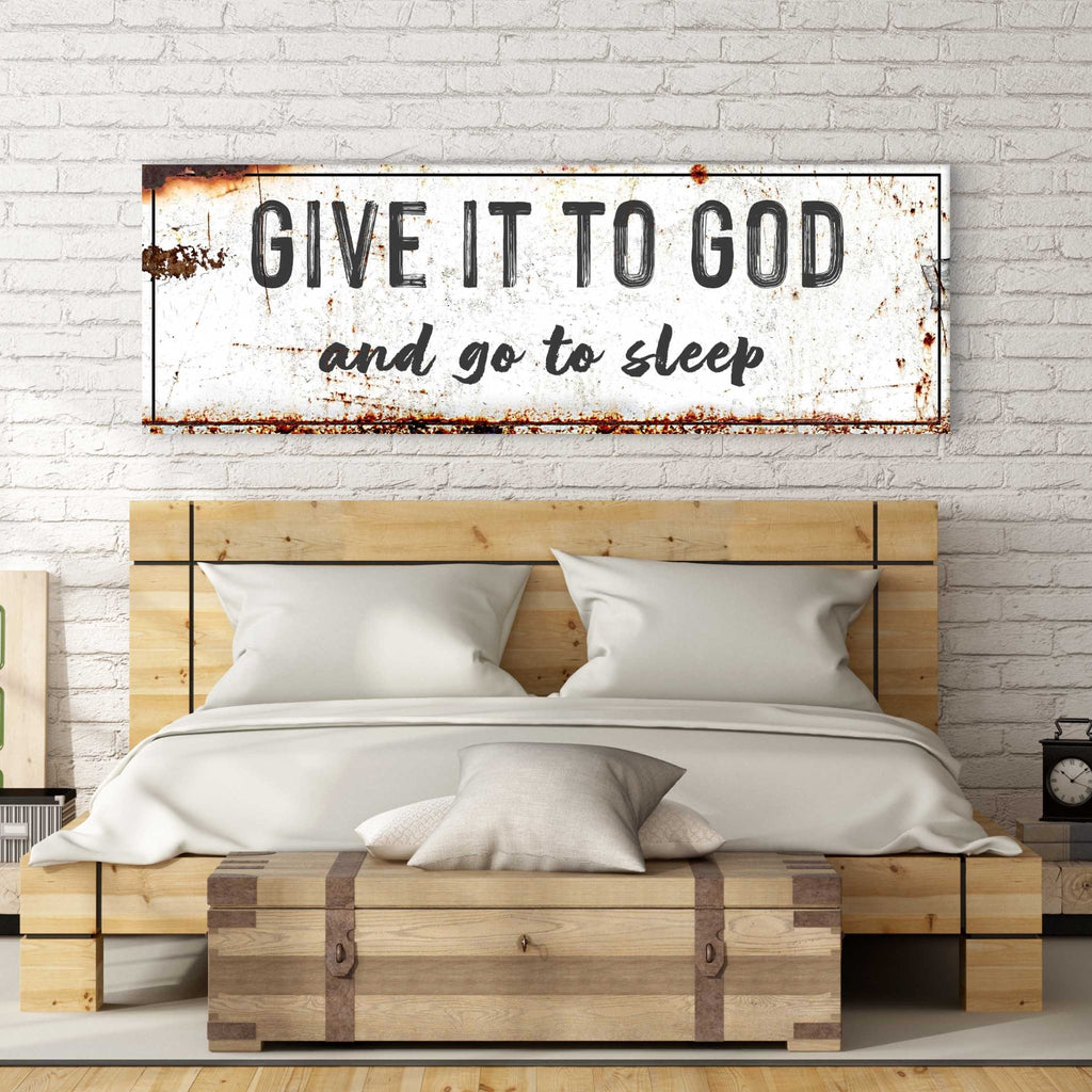 Give It to God and Go to Sleep – Rustic Christian Wall Art for Peaceful Nights - Che Cose Belle