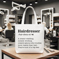 Hairdresser Definition Canvas Tote Bag, Funny Gift Shopper for Creative and Talented Stylists - Che Cose Belle