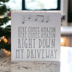 Here Comes Amazon Sign Wooden Block Porch Decor Funny Delivery Gift Home Accent Sign