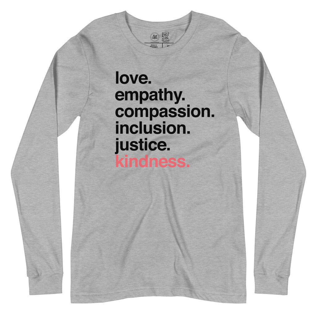 'Kindness Is' Classic Long Sleeve - Che Cose Belle