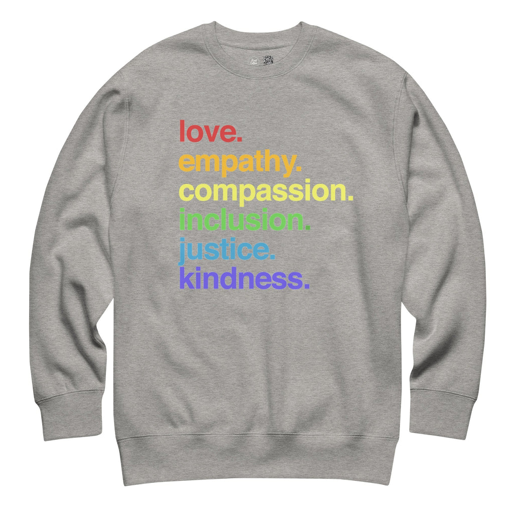 'Kindness Is' Pride Crewneck Sweatshirt - Che Cose Belle