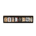 Kindness Word Block | 6.5" x 1.5" x 1" | Letters of Love Designs - Che Cose Belle