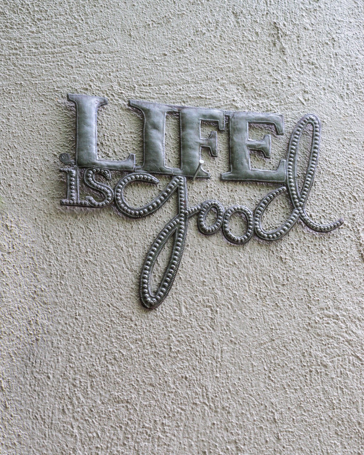 Life is Good Metal Art - Che Cose Belle