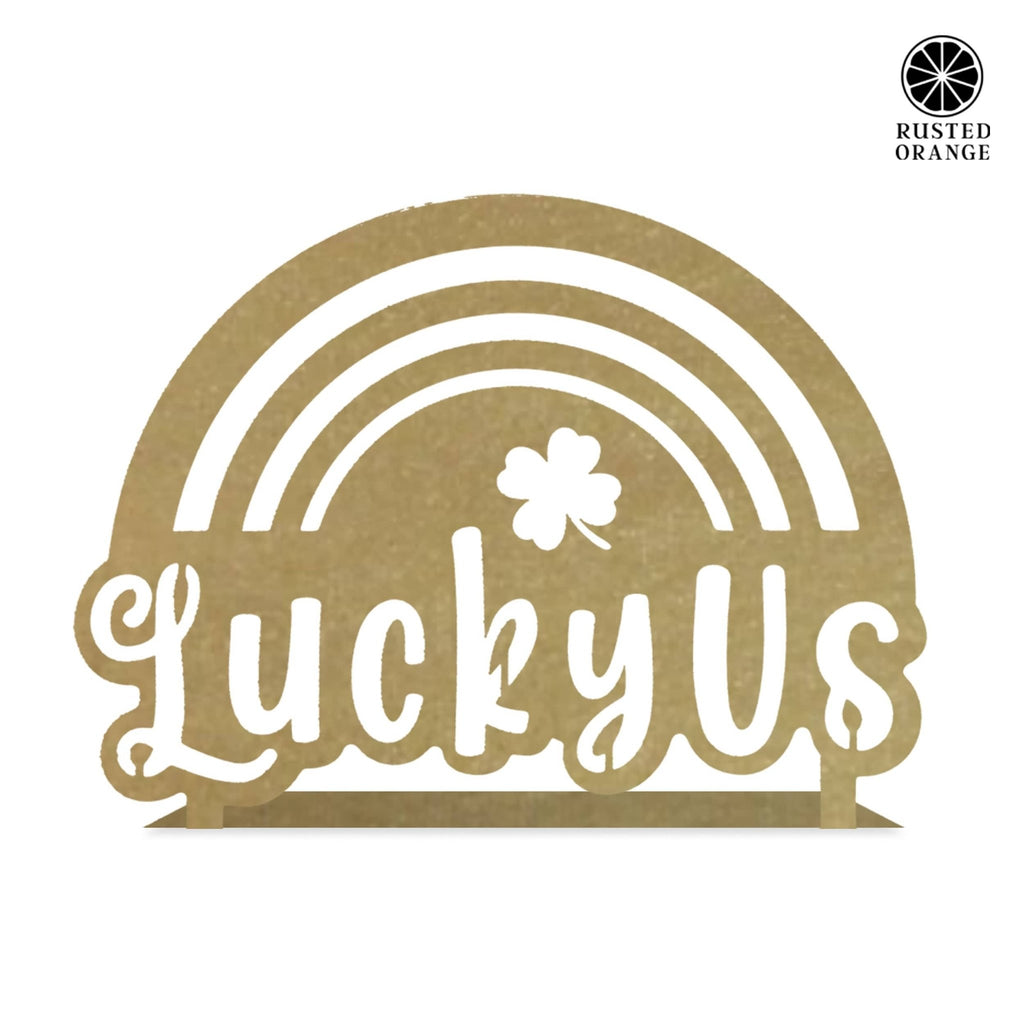 Lucky Us Rainbow Clover Tabletop Sign - Che Cose Belle