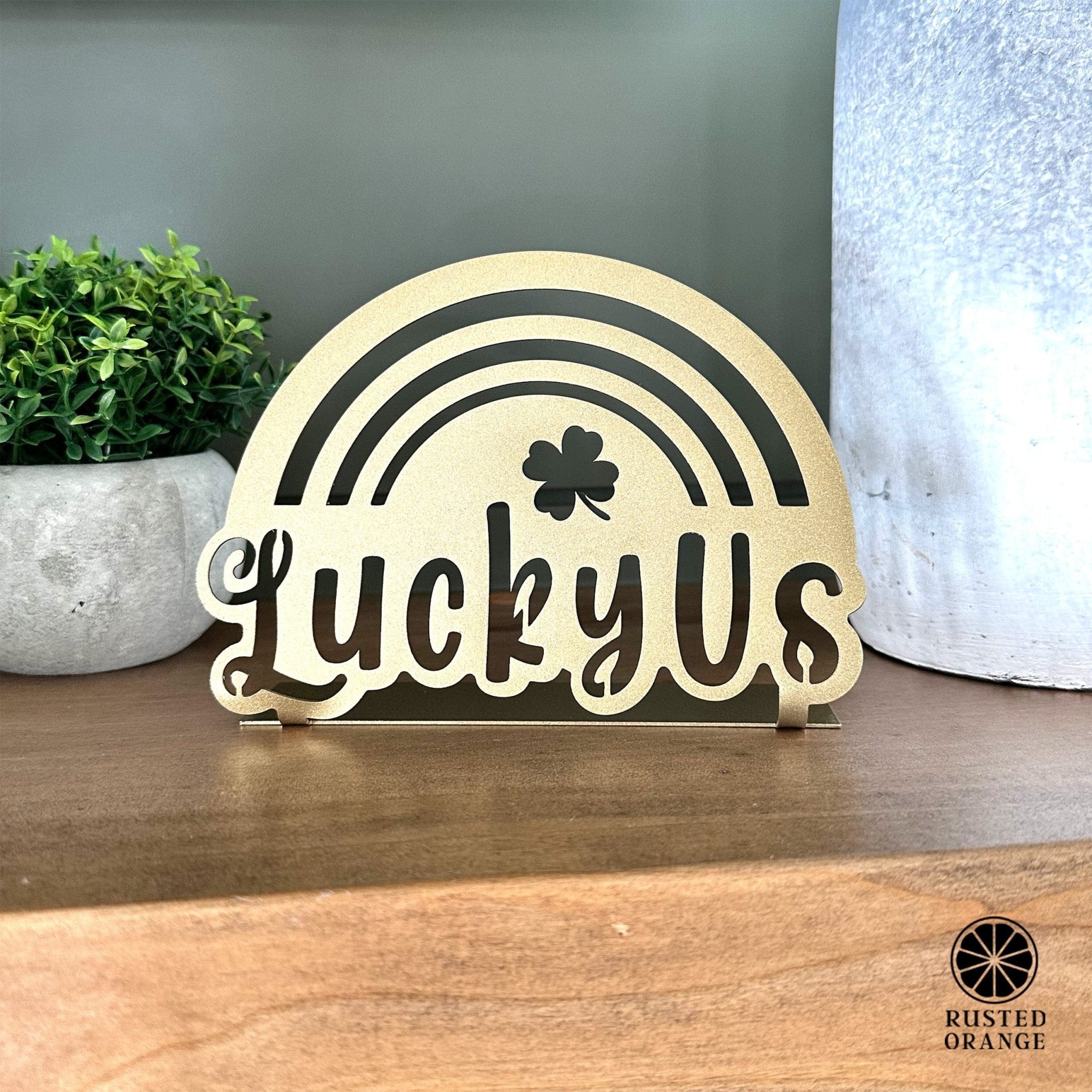 Lucky Us Rainbow Clover Tabletop Sign - Che Cose Belle