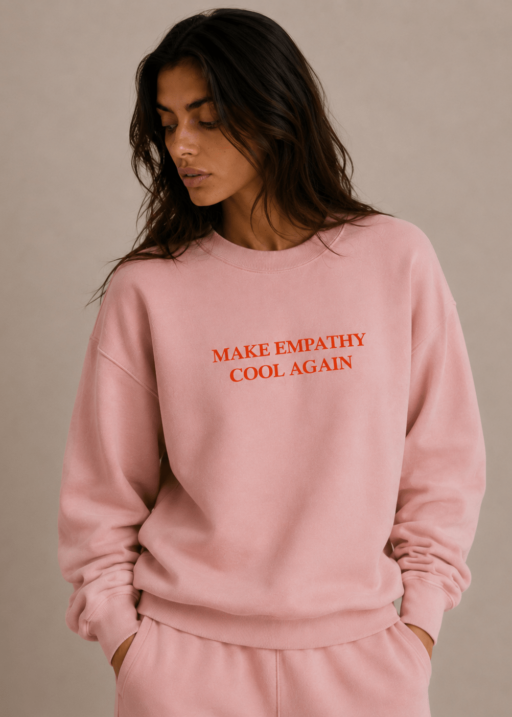 MAKE EMPATHY COOL AGAIN CREW - Che Cose Belle