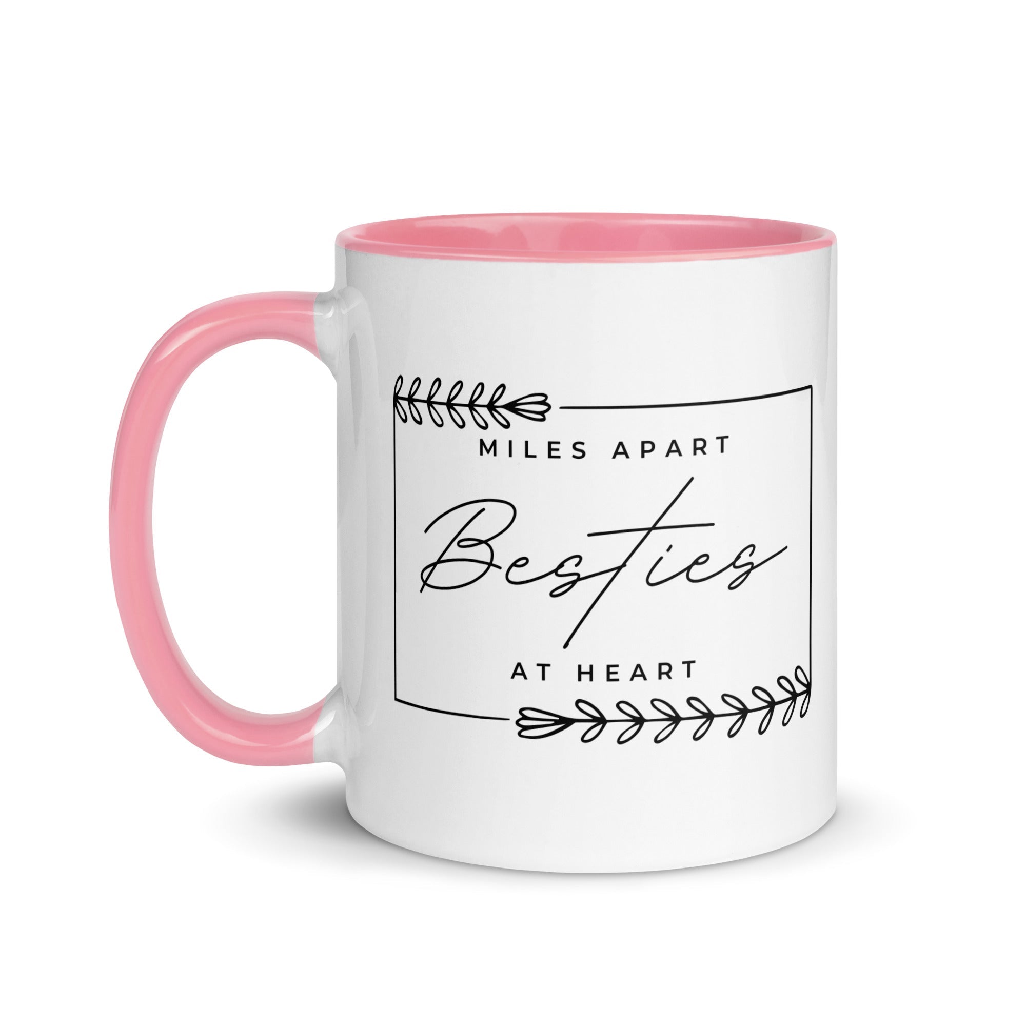 Miles Apart But Besties at Heart Mug - Che Cose Belle