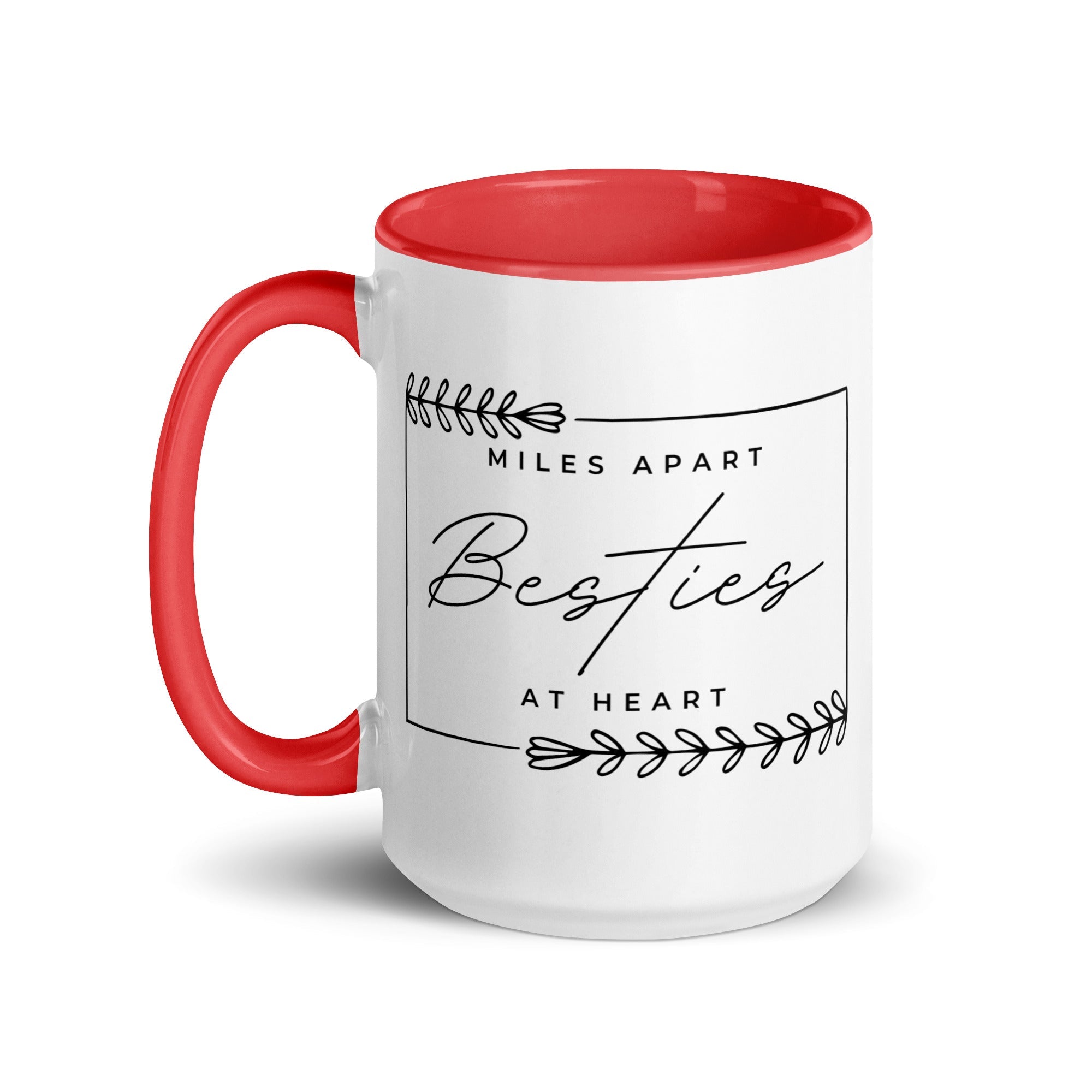 Miles Apart But Besties at Heart Mug - Che Cose Belle