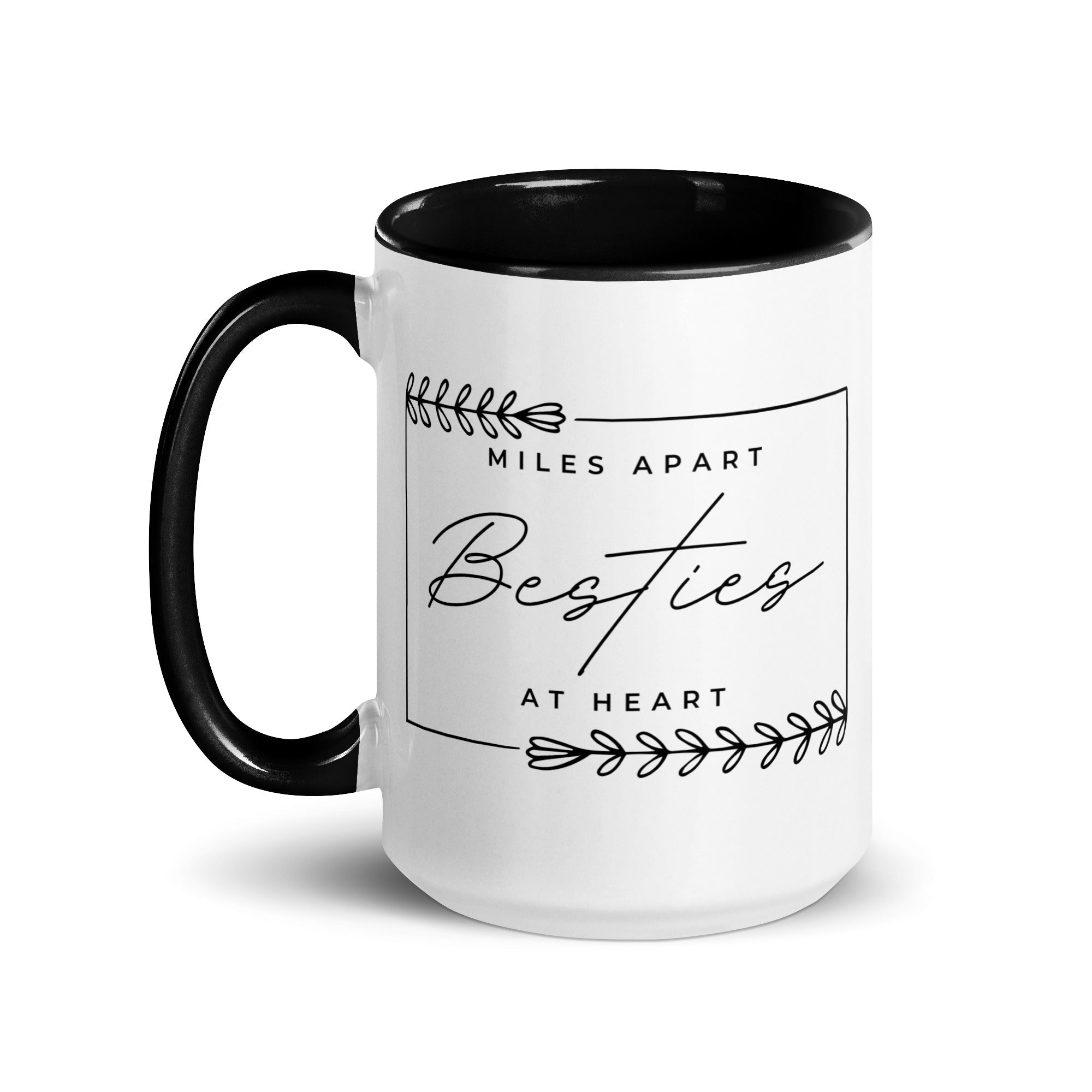 Miles Apart But Besties at Heart Mug - Che Cose Belle