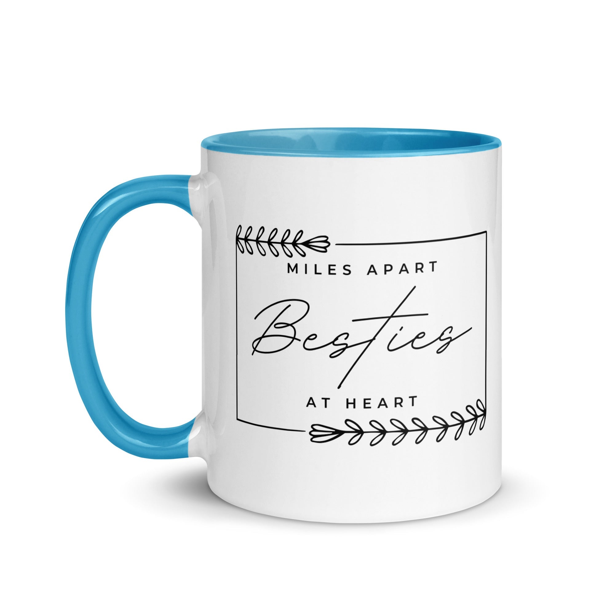 Miles Apart But Besties at Heart Mug - Che Cose Belle
