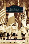 New Haven's St. Patrick's Day Parade - Hardcover - Che Cose Belle
