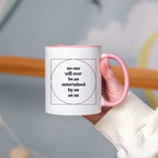 No One Will Ever Be as Entertained By Us As Us Mug - Che Cose Belle